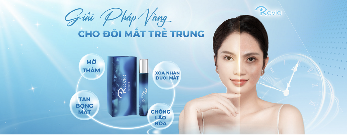 Thanh lăn RAVIA - Giải pháp vàng cải thiện quầng thâm, bọng mắt, nhăn đuôi mắt với công nghệ tế bào gốc Nhật Bản